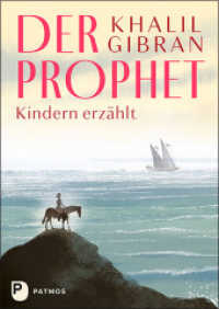 Der Prophet Kindern erzählt （2023. 64 S. durchgehend vierfarbig, mit zahlreichen farbigen Abbildung）