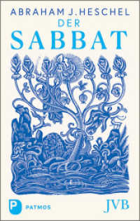Der Sabbat : Seine Bedeutung für Menschen heute （2. Aufl. 2025. 104 S. 220 mm）