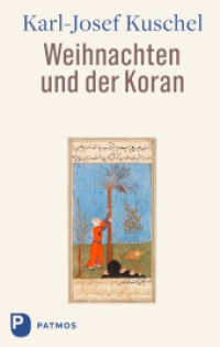 Weihnachten und der Koran : Aktualisierte und erweiterte Neuausgabe （aktualisierte Neuausgabe. 2024. 208 S. mit farbigen Abbildungen. 220 m）