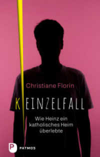 Keinzelfall : Wie Heinz ein katholisches Heim überlebte （2025. 160 S. 210 mm）