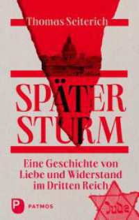Später Sturm : Eine Geschichte von Liebe und Widerstand im Dritten Reich （2025. 224 S. 220 mm）