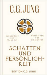 Schatten und Persönlichkeit : Weisheiten und Einsichten （Neuausgabe des Klassikers. 2025. 120 S. 190 mm）
