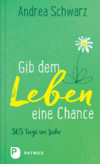 Gib dem Leben eine Chance : 365 Tage im Jahr （2025. 264 S. 210 mm）