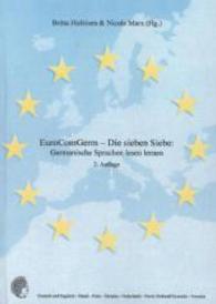 EuroComGerm - Die sieben Siebe, m. 1 CD-ROM : Germanische Sprachen lesen lernen (Editiones EuroCom Bd.2) （2., überarb. Aufl. 2014. 314 S. 210 mm）