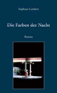 Die Farben der Nacht (Frankophone Autoren der Gegenwart .6) （2017. 256 S. 20.5 cm）