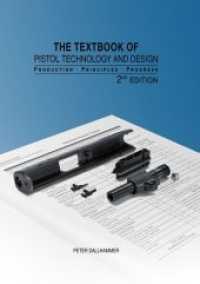 The Textbook of Pistol Technology and Design : Production - Principles - Progress, 2nd Edition （2. Aufl. 2020. 592 S. 300 Farbabb. 17 x 24 cm）