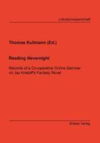 Reading Nevernight : Records of a Co-operative Online Seminar on Jay Kristoff's Fantasy Novel (Berichte aus der Literaturwissenschaft) （2020. 271 S. 21 cm）