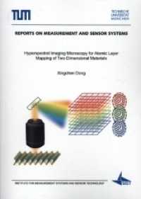 Hyperspectral Imaging Microscopy for Atomic Layer Mapping of Two-Dimensional Materials : Dissertationsschrift (Reports on Measurement and Sensor Systems) （2022. 173 S. 60 Farbabb. 21 cm）