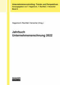 Jahrbuch Unternehmensrechnung 2022 (Unternehmenscontrolling: Trends und Perspektiven 4) （2022. 234 S. 6 Farbabb. 21 cm）
