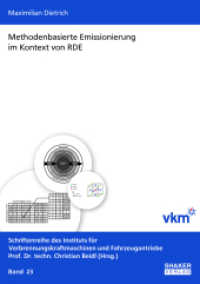Methodenbasierte Emissionierung im Kontext von RDE : Dissertationsschrift (Schriftenreihe des Instituts für Verbrennungskraftmaschinen und Fahrzeugantriebe 23) （2022. 284 S. 89 Farbabb. 21 cm）