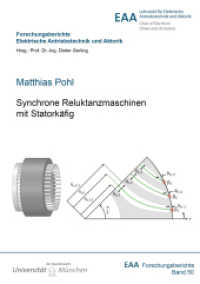 Synchrone Reluktanzmaschinen mit Statorkäfig : Dissertationsschrift (Forschungsberichte Elektrische Antriebstechnik und Aktorik 50) （2022. 280 S. 80 Farbabb. 21 cm）