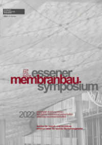 Essener Membranbau Symposium 2022 (Berichte aus dem Bauwesen) （2022. 184 S. 71 Farbabb. 21 cm）