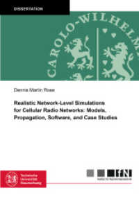 Realistic Network-Level Simulations for Cellular Radio Networks: Models, Propagation, Software, and Case Studies : Dissertationsschrift (Mitteilungen aus dem Institut f&uuml;r Nachrichtentechnik der Technischen Universit&auml;t Braunschweig 71) （2022. 236 S. 82 Farbabb. 21 cm）