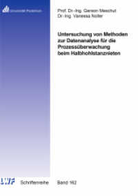 Untersuchung von Methoden zur Datenanalyse für die Prozessüberwachung beim Halbhohlstanznieten : Dissertationsschrift (Berichte aus dem Laboratorium für Werkstoff- und Fügetechnik 162) （2023. 132 S. 49 Farbabb. 21 cm）