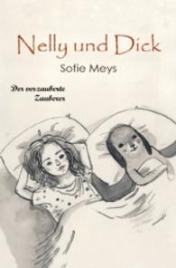 Nelly und Dick （2014. 36 S. 20.5 cm）