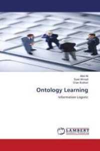 Ontology Learning : Information Logistic （2011. 52 S. 220 mm）