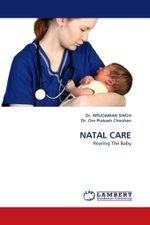 NATAL CARE : Rearing The Baby （2011. 52 S.）