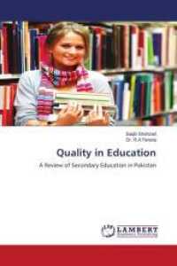 Quality in Education : A Review of Secondary Education in Pakistan （2011. 168 S. 220 mm）