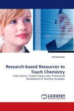 Research-based Resources to Teach Chemistry : Chem Demos, Guided Inquiry Labs, Professional Development & Teaching Strategies （2011. 188 S. 223 mm）