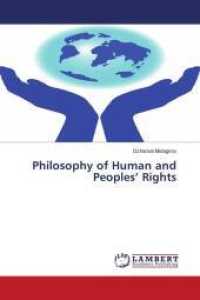 Philosophy of Human and Peoples' Rights （2011. 612 S. 220 mm）