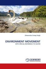 ENVIRONMENT MOVEMENT : WITH SPECIAL REFERENCE TO WATER （2011. 260 S. 220 mm）