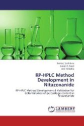 RP-HPLC Method Development in Nitazoxanide : RP-HPLC Method Development & Validation for determination of percentage content in Nitazoxanide （Aufl. 2012. 84 S. 220 mm）
