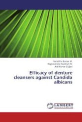 Efficacy of denture cleansers against Candida albicans （2012. 60 S. 220 mm）