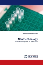 Nanotechnology : Nanotechnology and its application （2011. 80 S.）