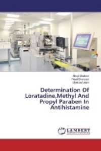 Determination Of Loratadine,Methyl And Propyl Paraben In Antihistamine （2017. 84 S. 220 mm）