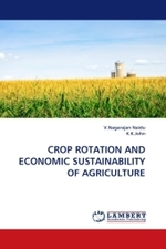 CROP ROTATION AND ECONOMIC SUSTAINABILITY OF AGRICULTURE （2011. 240 S.）