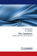 The Cytokines : Signalling Molecules of Periodontium （2011. 192 S. 220 mm）
