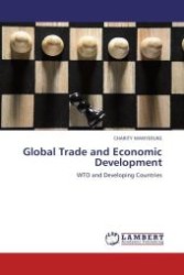 Global Trade and Economic Development : WTO and Developing Countries （2011. 392 S.）