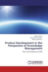Product Development in the Perspective of Knowledge Management : PD in the Perspective of KM （2011. 92 S.）