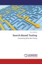 Search-Based Testing : Automating White-Box Testing （2011. 208 S.）