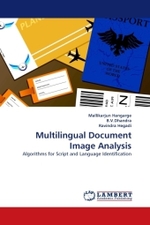 Multilingual Document Image Analysis : Algorithms for Script and Language Identification （2011. 132 S.）
