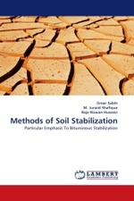 Methods of Soil Stabilization : Particular Emphasis To Bituminous Stabilization （2011. 104 S.）