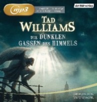 Die dunklen Gassen des Himmels, 2 MP3-CDs : ungekürzte Lesung. 1040 Min. (Bobby Dollar Tl.1) （2013. 145 x 138 mm）