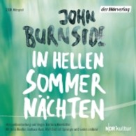 In hellen Sommernächten, 2 Audio-CDs : Hörspiel. 114 Min. （Neuausg. 2013. 143 x 126 mm）