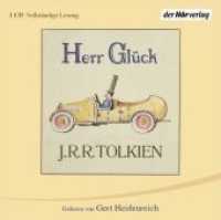 Herr Glück, 1 Audio-CD : 47 Min.. CD Standard Audio Format.Lesung.Ungekürzte Ausgabe (Tolkiens kleinere Werke 5) （Ungekürzte Lesung. 2013. 142 mm）