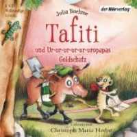Tafiti und Ur-ur-ur-ur-ur-uropapas Goldschatz, 1 Audio-CD : Band 4. 41 Min.. CD Standard Audio Format.Lesung.Ungekürzte Ausgabe (Tafiti Tl.4) （Ungekürzte Lesung. 2014. 143 mm）