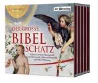 Der große Bibelschatz, 5 Audio-CDs : Lesung ausgewählter Texte. 357 Min. （2014. 145 mm）