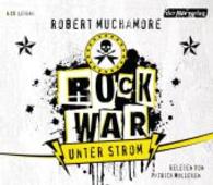Rock War - Unter Strom, 4 Audio-CDs : Gekürzte Lesung. 300 Min. (Rock War Tl.1) （2014. 141 x 126 mm）