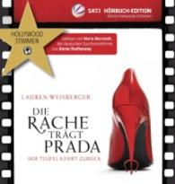 Die Rache trägt Prada. Der Teufel kehrt zurück, 1 MP3-CD : limitierte Sonderausgabe, Lesung. MP3 Format. Gekürzte Ausgabe. 546 Min. （2016. 145 x 137 mm）