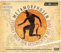 Metamorphosen - Erzählt nach den Geschichten des Ovid, 4 Audio-CDs : 234 Min.. CD Standard Audio Format. Hörspiel. （2016. 142 mm）