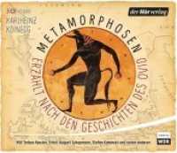 Metamorphosen - Erzählt nach den Geschichten des Ovid, 4 Audio-CDs : 234 Min.. CD Standard Audio Format.Hörspiel. （2016. 142 mm）