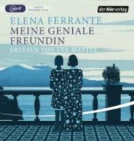 Meine geniale Freundin， 1 MP3-CDs : Kindheit und frühe Jugend. Ungekürzte Lesung. 703 Min. (Neapolitanische Saga - L'amica geniale Bd.1)