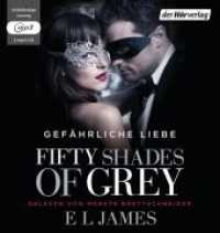 Fifty Shades of Grey - Gefährliche Liebe, 2 Audio-CD, 2 MP3 : Band 2. 1024 Min.. Lesung. Ungekürzte Ausgabe (Fifty Shades of Grey 2) （2017. 145 mm）