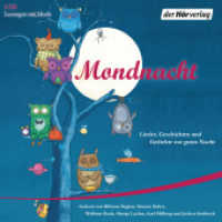 Mondnacht, 1 Audio-CD : Lieder, Geschichten und Gedichte zur guten Nacht, Lesung. CD Standard Audio Format. 70 Min. （2017. 142 mm）
