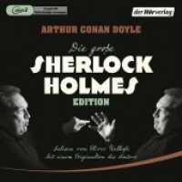Die große Sherlock-Holmes-Edition, 2 Audio-CD, 2 MP3 : 1260 Min.. Lesung.Ungekürzte Ausgabe （Ungekürzte Lesung. 2017. 147 mm）