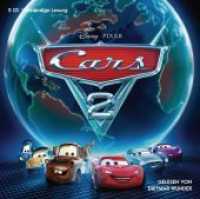 Cars 2, 2 Audio-CDs : CD Standard Audio Format, Lesung. Ungekürzte Ausgabe. 140 Min. (Disney Pixar Cars Tl.2) （Ungekürzte Lesung. 2017. 142 mm）